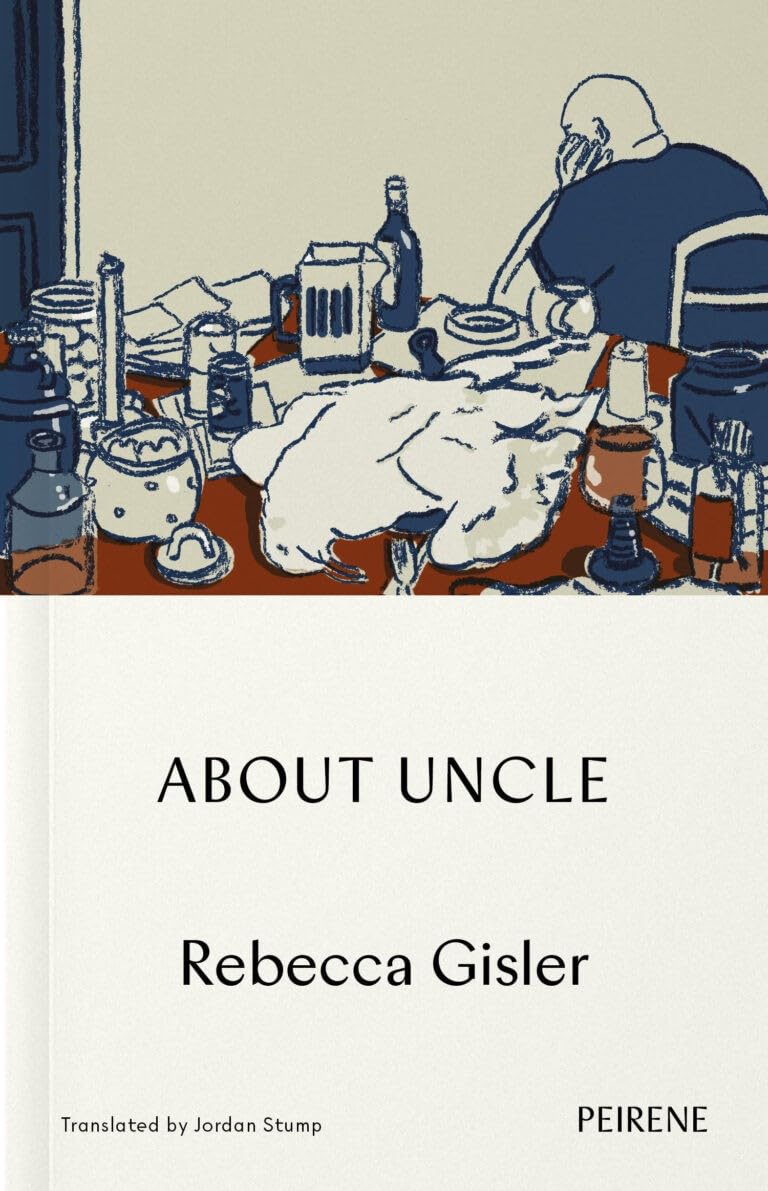 About Uncle by  Rebecca Gisler