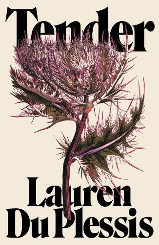 Tender by Lauren DuPlessis
