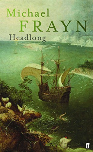 Headlong by Michael Frayn