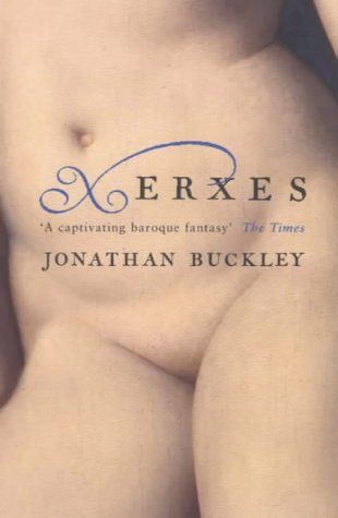 Xerxes by Jonathan Buckley