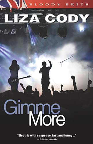 Gimme More by Liza Cody