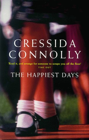 The Happiest Days by Cressida Connolly