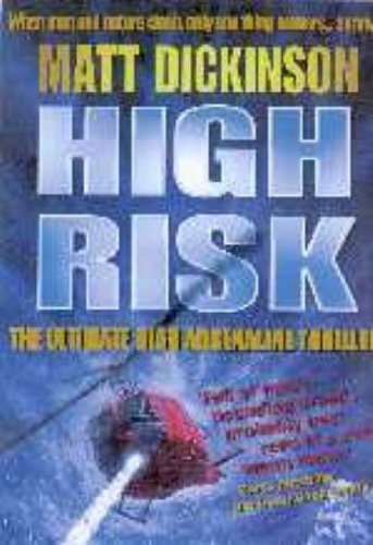 High Risk by Matt Dickinson