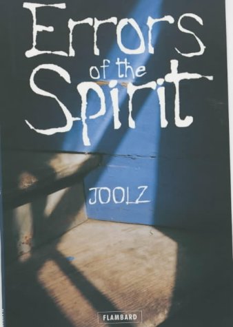 Errors of the Spirit by Joolz