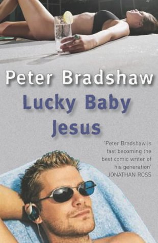 Lucky Baby Jesus by Peter Bradshaw