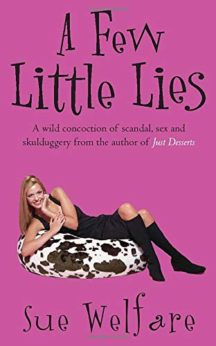 A Few Little Lies by Sue Welfare