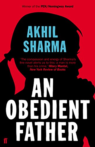 An Obedient Father by Akhil Sharma