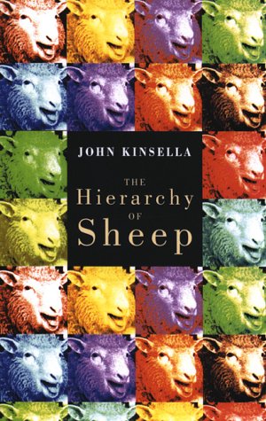 The Hierarchy of Sheep by John Kinsella