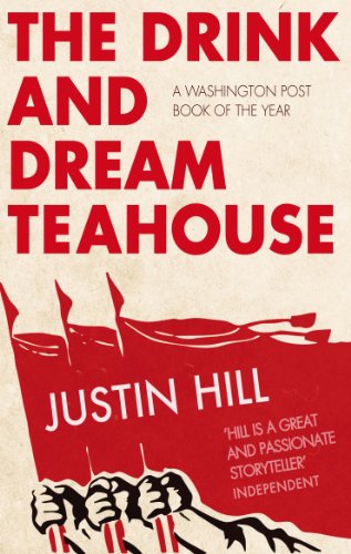 The Drink and Dream Teahouse by Justin Hill