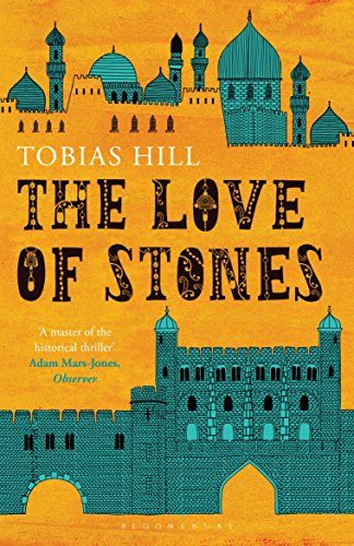 The Love of Stones by Tobias Hill