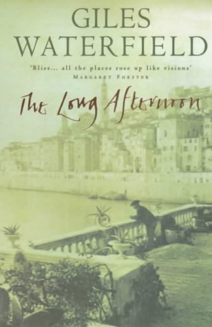 The Long Afternoon by Giles Waterfield
