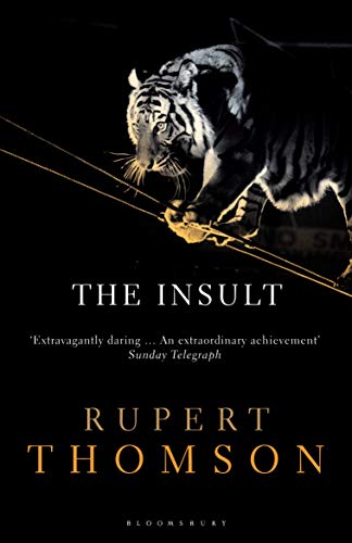 The Insult by Rupert Thomson