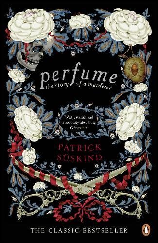 Perfume by Patrick Suskind