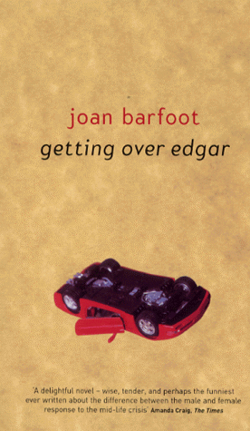 Getting Over Edgar by Joan Barfoot