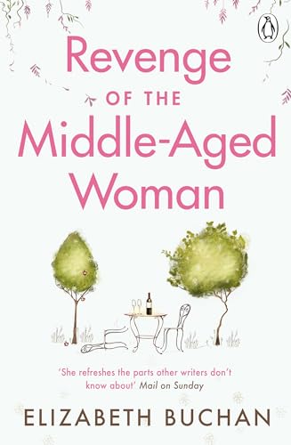 Revenge of the Middle-aged Woman by Elizabeth Buchan