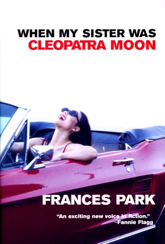 When My Sister was Cleopatra Moon by Frances Park