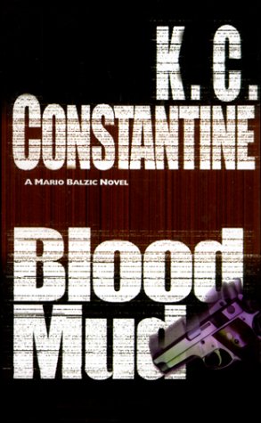 Blood Mud by K C Constantine