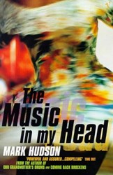 The Music in My Head by Mark Hudson