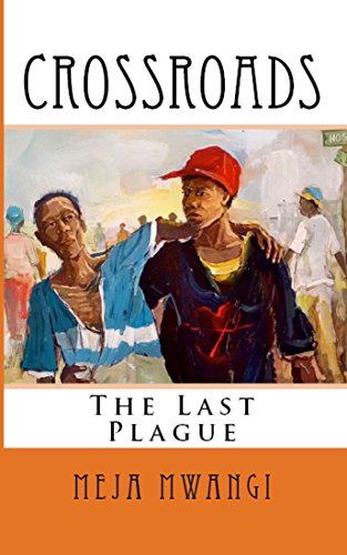 The Last Plague by Meja Mwangi