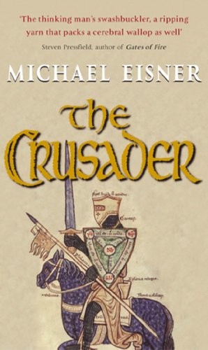 The Crusader by Michael Eisner