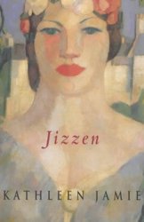Jizzen by Kathleen Jamie