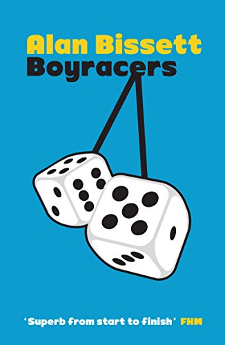 Boyracers by Alan Bissett