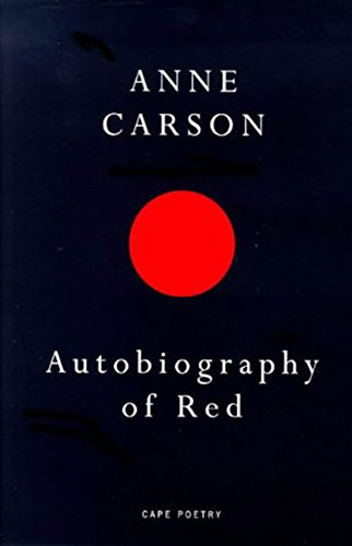 Autobiography of Red by Anne Carson