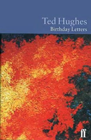 Birthday Letters by Ted Hughes