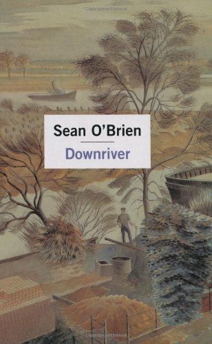 Downriver by Sean O'Brien