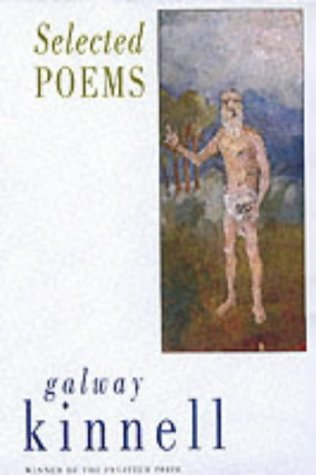 Selected Poems by Galway Kinnell