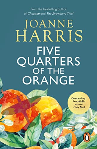 Five Quarters of the Orange by Joanne Harris