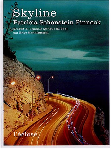 Skyline by Patricia Schonstein Pinnock