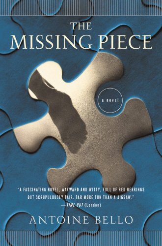 Missing Piece by Antoine Bello