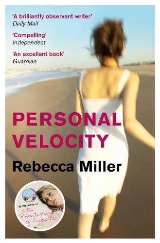 Personal Velocity by Rebecca Miller