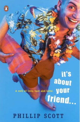 It's About Your Friend by Phillip Scott