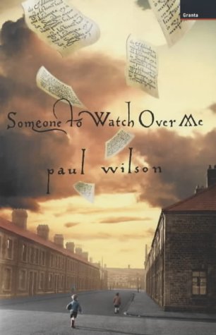 Someone to Watch Over Me by Paul Wilson