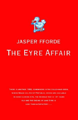 The Eyre Affair by Jasper Fforde