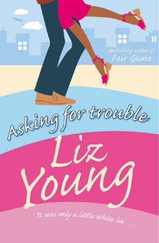 Asking for Trouble by Elizabeth Young
