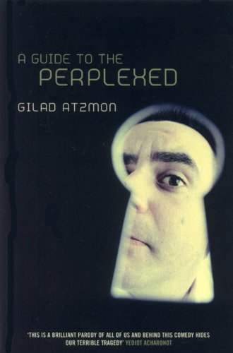 A Guide to the Perplexed by Gilad Atzmon
