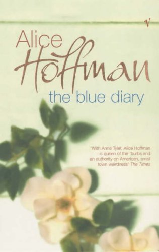 The Blue Diary by Alice Hoffman