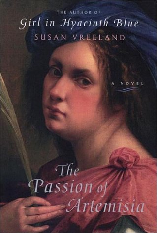 The Passion of Artemisia by Susan Vreeland