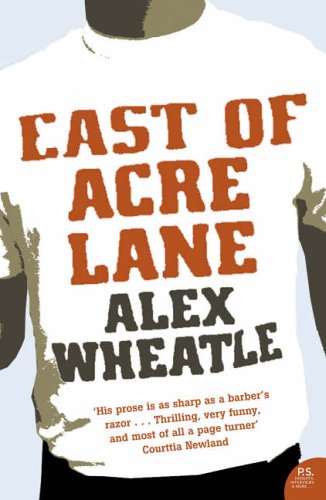 East of Acre Lane by Alex Wheatle