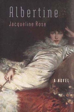 Albertine by Jacqueline Rose