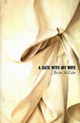 A Date With My Wife by Brian McCabe