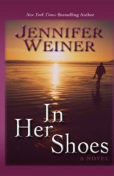 In Her Shoes by Jennifer Weiner