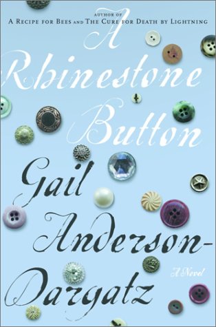 A Rhinestone Button by Gail Anderson-Dargatz