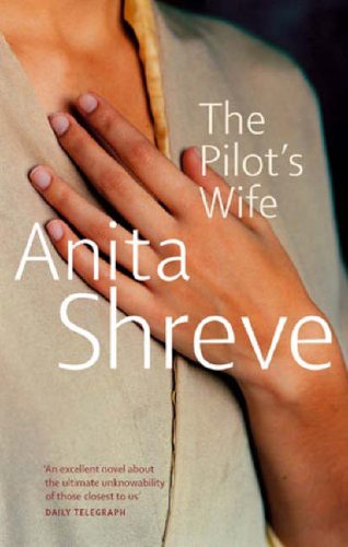 The Pilot's Wife by Anita Shreve