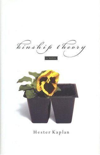 Kinship Theory by Hester Kaplan