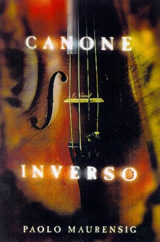 Canone Inverso by Paolo Maurensig