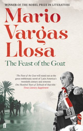 The Feast of the Goat by Mario Vargas Llosa